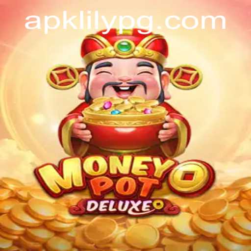 Discover the Thrilling World of MoneyPotDELUXE: Your Gateway to Ultimate Gaming Adventure
